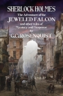 Sherlock Holmes: The Adventure of the Jeweled Falcon and Other Stories By Gregg Rosenquist Cover Image