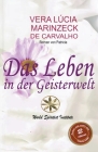 Das Leben in der Geisterwelt By Vera Lúcia Marinzeck de Carvalho, Vom Patrícia -. Geist, Debora Lip Marin Cover Image