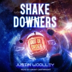 Shakedowners By Justin Woolley, Grant Cartwright (Read by) Cover Image
