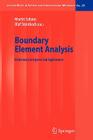 Boundary Element Analysis: Mathematical Aspects and Applications (Lecture Notes in Applied and Computational Mechanics #29) By Martin Schanz (Editor), Olaf Steinbach (Editor) Cover Image