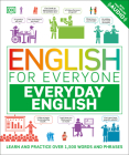 English for Everyone: Everyday English (DK English for Everyone) By DK Cover Image