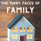 The Many Faces of Family By Ellen R. Graham Cover Image