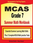 MCAS Grade 7 Summer Math Workbook: Essential Summer Learning Math Skills plus Two Complete MCAS Math Practice Tests Cover Image