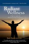 Radiant Wellness By Mark R. Pitstick Cover Image