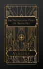 The Nicomachean Ethics of Aristotle By Aristotle, Robert Grosseteste (Translator) Cover Image