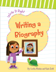 Writing a Biography By Cecilia Minden, Carol Herring (Illustrator) Cover Image