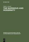 The Numinous and Modernity: An Interpretation of Rudolf Otto`s Philosophy of Religion By Todd a. Gooch Cover Image
