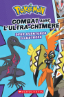 Pokémon: N° 1 - Combat Avec l'Ultra-Chimère By Simcha Whitehill Cover Image