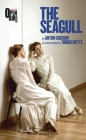 The Seagull (Oberon Modern Plays) By Anton Chekhov, Torben Betts (Adapted by) Cover Image