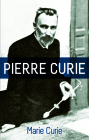 Pierre Curie By Marie Curie Cover Image