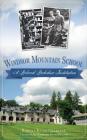 Windsor Mountain School: A Beloved Berkshire Institution By Roselle Kline Chartock, Deval Patrick (Foreword by) Cover Image