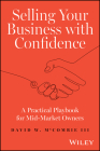 Selling Your Business with Confidence: A Practical Playbook for Mid-Market Owners Cover Image