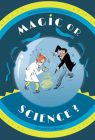 Magic or Science? By Jean-Christophe Piot, Zelda Zonk (Artist) Cover Image
