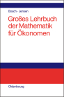 Großes Lehrbuch Der Mathematik Für Ökonomen Cover Image