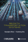 Big Data Transportation Systems By Guanghui Zhao, Gusheng Zhu Cover Image