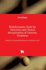 Bioinformatics Tools for Detection and Clinical Interpretation of Genomic Variations Cover Image
