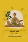 Influence of yoga on Quality of Life a randomized control study By Deshpande Sudheer Cover Image