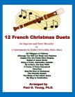 12 French Christmas Duets: for Soprano and Tenor Recorder or C Instruments in Treble Clef (violin, flute, oboe) By Paul G. Young Cover Image