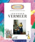 Johannes Vermeer (Getting to Know the World's Greatest Artists: Previous Editions) Cover Image