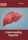 Understanding Hepatitis By Terry May (Editor) Cover Image