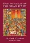 Origins and Significance of Christian Feasts Cover Image