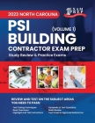 2023 North Carolina PSI Building Contractor Exam Prep: Volume 1: Study Review & Practice Exams By Upstryve Inc (Contribution by), Upstryve Inc Cover Image