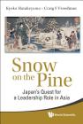 Snow on the Pine: Japan's Quest for a Leadership Role in Asia Cover Image