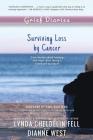 Grief Diaries: Surviving Loss by Cancer Cover Image