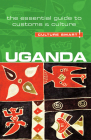 Uganda - Culture Smart!: The Essential Guide to Customs & Culture Cover Image