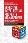 Effective Intellectual Property Management for Small to Medium Businesses and Social Enterprises: IP Branding, Licenses, Trademarks, Copyrights, Paten Cover Image