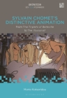 Sylvain Chomet's Distinctive Animation: From the Triplets of Belleville to the Illusionist (Animation: Key Films/Filmmakers) By Maria Katsaridou, Chris Pallant (Editor), Cristina Formenti (Editor) Cover Image