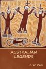 Australian Legends By C. W. Peck Cover Image