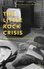 The Little Rock Crisis: What Desegregation Politics Says about Us By R. Perry Cover Image