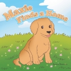 Maxie Finds a Home By Alana Rhodes Cover Image