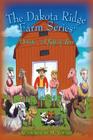 The Dakota Ridge Farm Series: Dakota - A Gift of Love By Robyn Ringler (Editor), Brian A (Illustrator), M. Younsi Cover Image