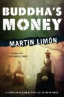 Buddha's Money (A Sergeants Sueño and Bascom Novel #3) By Martin Limon Cover Image