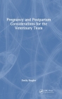 Pregnancy and Postpartum Considerations for the Veterinary Team Cover Image