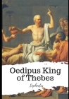 Oedipus King of Thebes By Gilbert Murray (Translator), Sophocles Cover Image