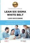 Lean Six Sigma White Belt. Certification Manual Cover Image