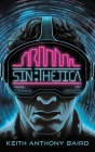Sin: Thetica By Keith Anthony Baird, S. D. Vassallo (Editor), Alexander Way-B (Cover Design by) Cover Image