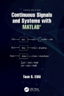 Continuous Signals and Systems with Matlab(r) (Electrical Engineering Textbook) Cover Image