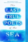 The Last True Poets of the Sea Cover Image