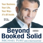 Beyond Booked Solid: Your Business, Your Life, Your Way - It's All Inside Cover Image