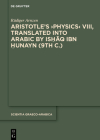 Aristotleʼs >Physics: Introduction, Edition, and Glossaries (Scientia Graeco-Arabica #30) By Rüdiger Arnzen, Pieter Sjoerd Hasper (Contribution by) Cover Image