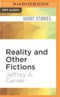 Reality and Other Fictions Cover Image