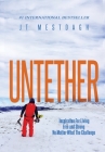 Untether: Inspiration for Living Free and Strong No Matter What the Challenge Cover Image