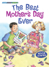 The Best Mother's Day Ever (Social Studies Connects) By Eleanor May, M.H. Pilz (Illustrator) Cover Image