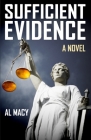 Sufficient Evidence By Al Macy Cover Image