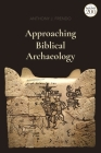 Approaching Biblical Archaeology Cover Image