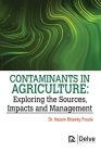 Contaminants in Agriculture: Exploring the Sources, Impacts and Management Cover Image